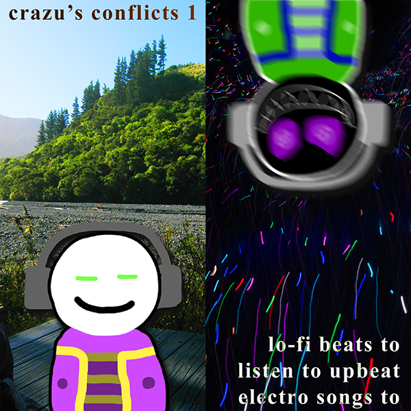 Front cover for the CD, split into two halves. The first half shows a peaceful doodled character listening to some music in a serene nature background. The second shows a grinning excited character, blurred with implied motion, on a background of intense colorful lights. Text reads: crazu's Conflicts 1: lo-fi beats to listen to upbeat electro songs to